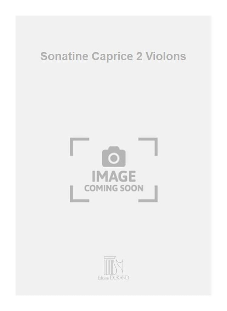 Sonatine Caprice 2 Violons